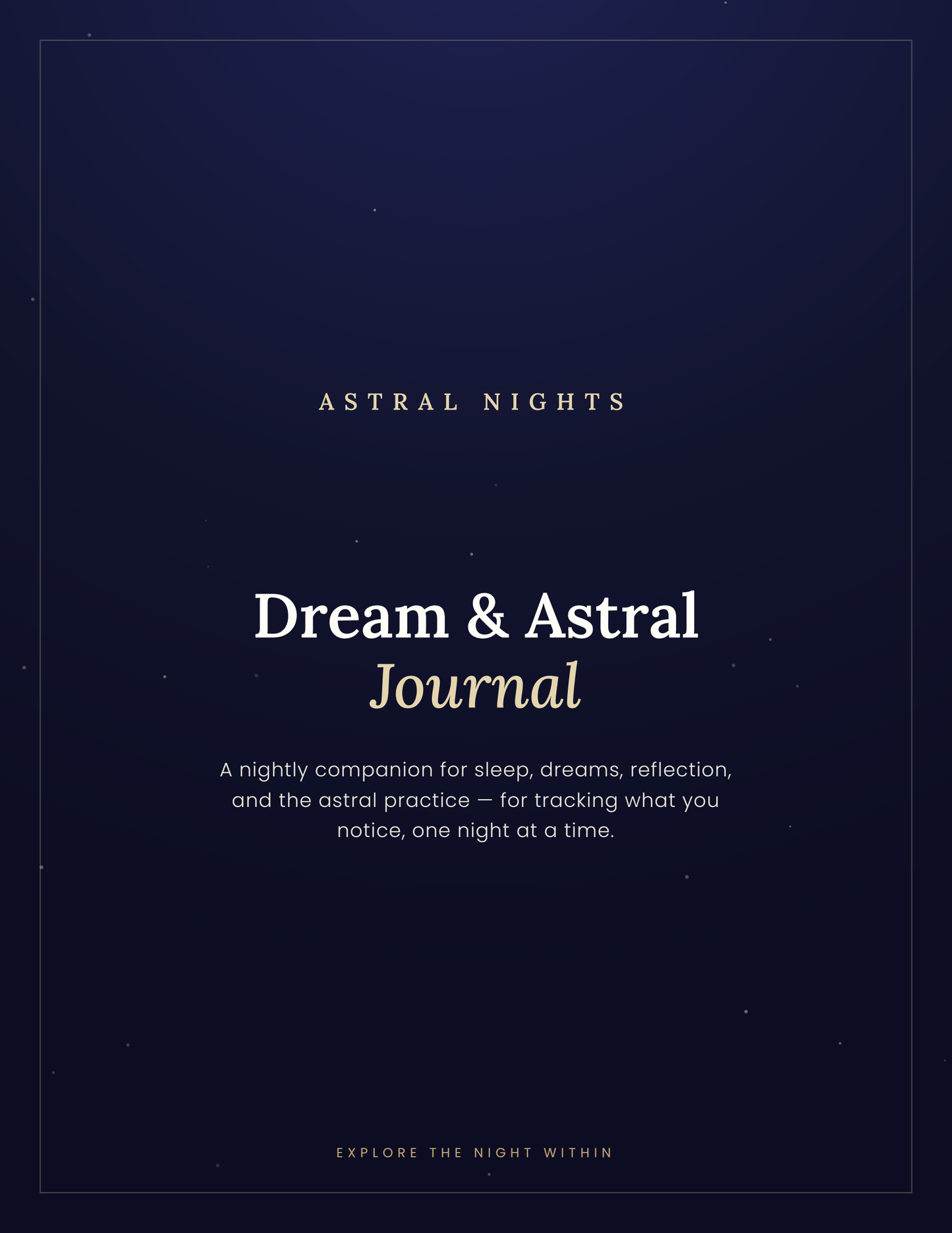 Astral Nights Dream & Astral Journal