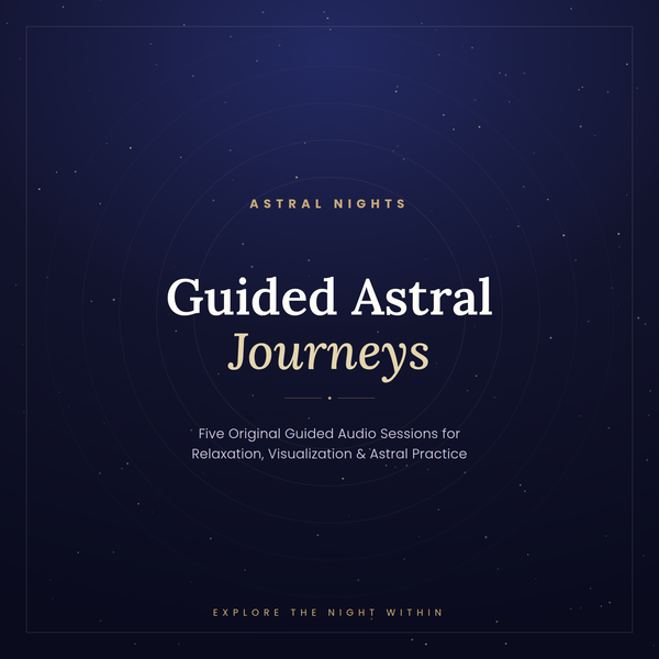 Astral Nights Guided Astral Journeys