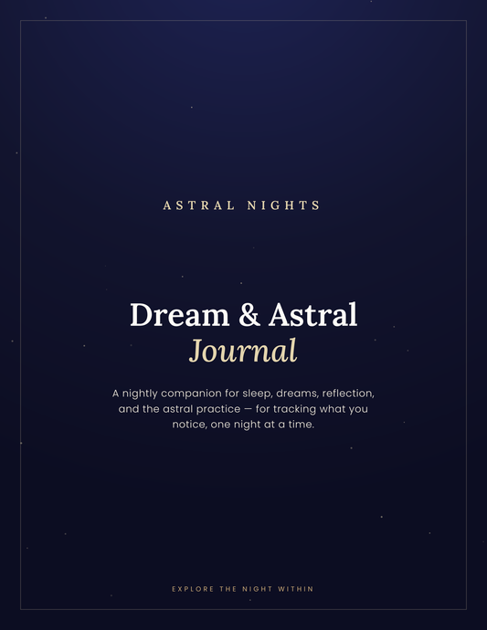 Astral Nights Dream & Astral Journal
