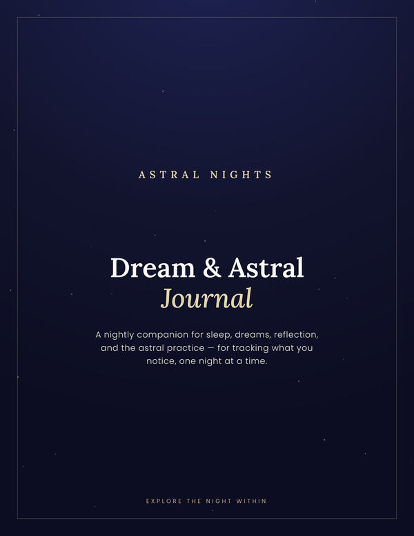 Astral Nights Dream & Astral Journal